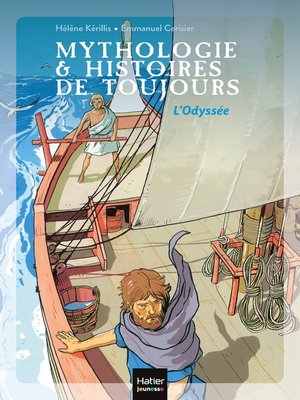 cover image of Mythologie et histoires de toujours--L'Odyssée dès 9 ans